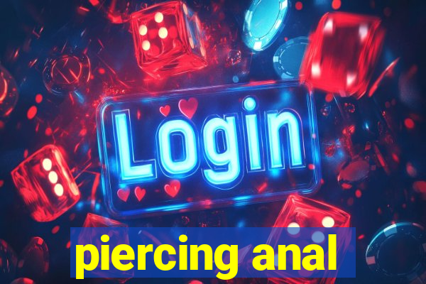 piercing anal